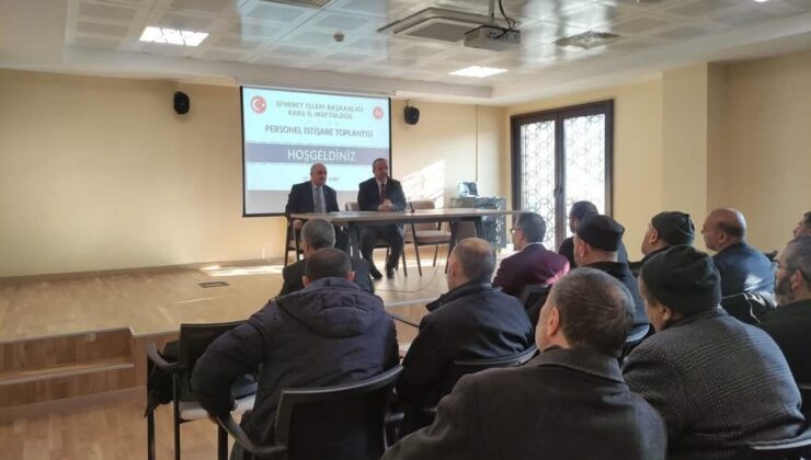 Kars'ta "Personel İstişare ve Bilgilendirme Toplantısı" gerçekleştirildi