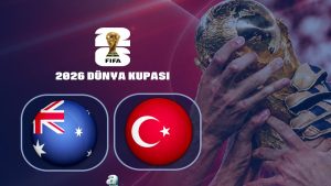 Avustralya-Türkiye maçı ne zaman? Saat kaçta oynanacak? Hangi kanalda?