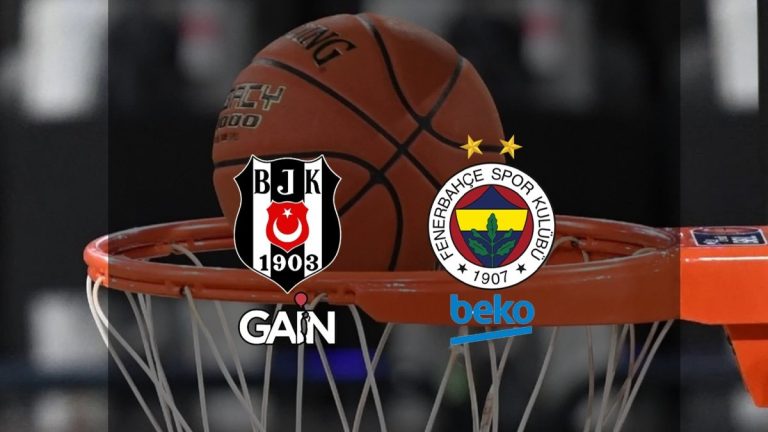Beşiktaş GAİN-Fenerbahçe Beko maçı ne zaman? Saati ve kanal bilgileri!