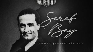 Beşiktaş’ta Şeref Bey kabri başında anıldı