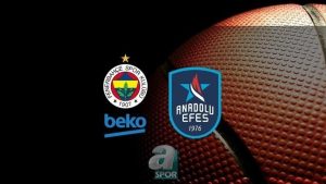 Fenerbahçe Beko-Anadolu Efes maçı ne zaman? Saati ve yayın kanalı!