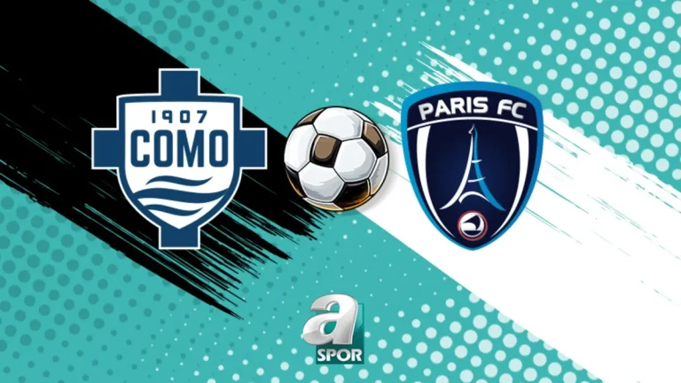 Como – Paris FC hazırlık maçı saat kaçta? Como Paris FC maçı canlı izle!