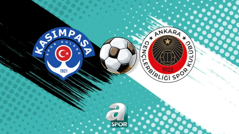 Kasımpaşa – Gençlerbirliği maçı saat kaçta, hangi kanalda?