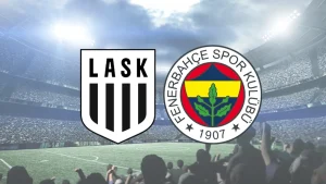 Lask Linz-Fenerbahçe | CANLI İZLE (Hazırlık maçı)