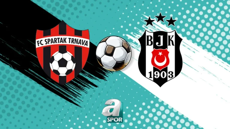 Spartak Trnava – Beşiktaş maçı saat kaçta, hangi kanalda?