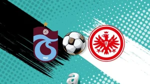 Trabzonspor-Eintracht Frankfurt | CANLI (Hazırlık maçı)