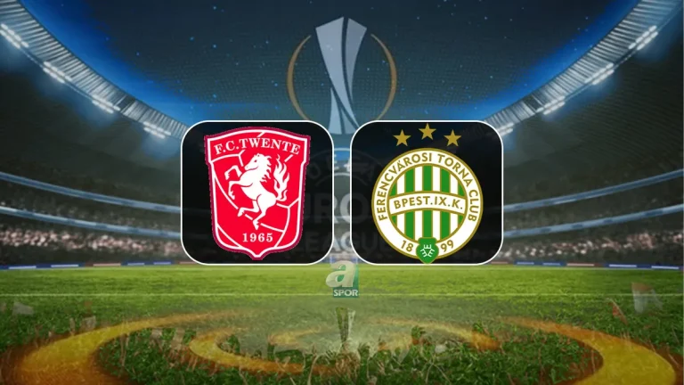 Twente-Ferencvaros maçı ne zaman? Saat kaçta, hangi kanalda? Muhtemel 11’ler