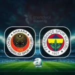 Fenerbahçe maçı CANLI İZLE | Gençlerbirliği-Fenerbahçe maçı ne zaman? Saati ve kanalı