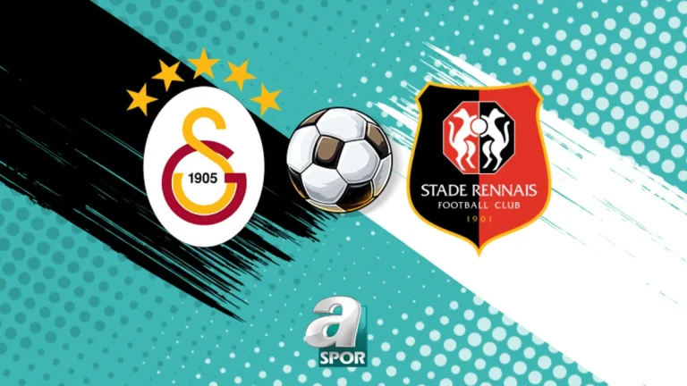 Galatasaray – Rennes maçı ne zaman, saat kaçta, hangi kanalda?