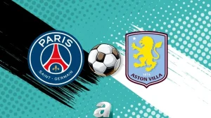 PSG-Aston Villa | CANLI (UEFA Süper Kupa Finali)