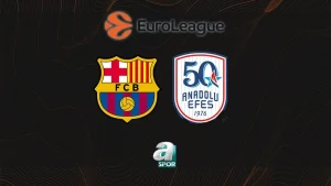 Barcelona – Anadolu Efes CANLI (Barcelona – Anadolu Efes maçı canlı skor)