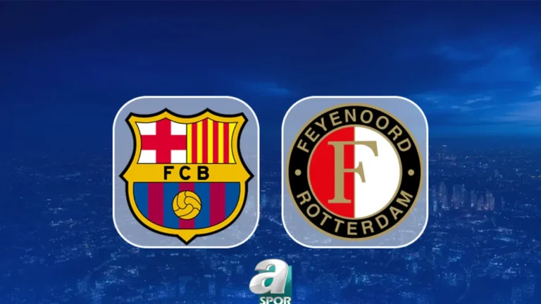 CANLI | Barcelona-Feyenoord maçı saat kaçta, hangi kanalda?