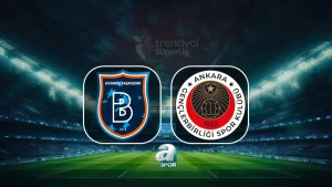 CANLI | Başakşehir-Gençlerbirliği maçı ne zaman, saat kaçta, hangi kanalda?