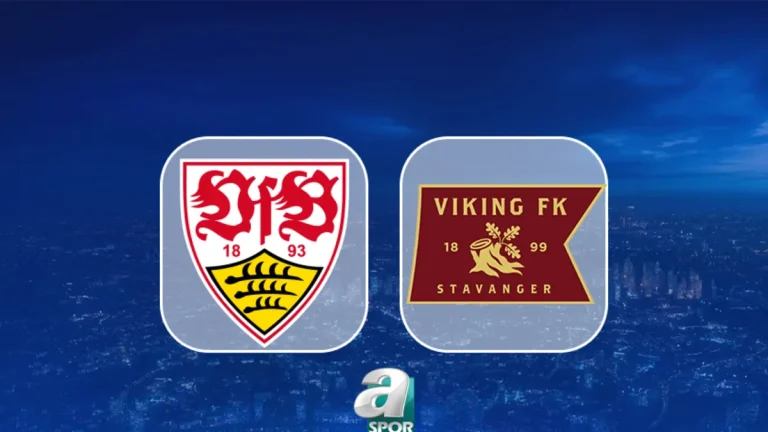 CANLI | Stuttgart – Viking FK maçı saat kaçta, hangi kanalda?