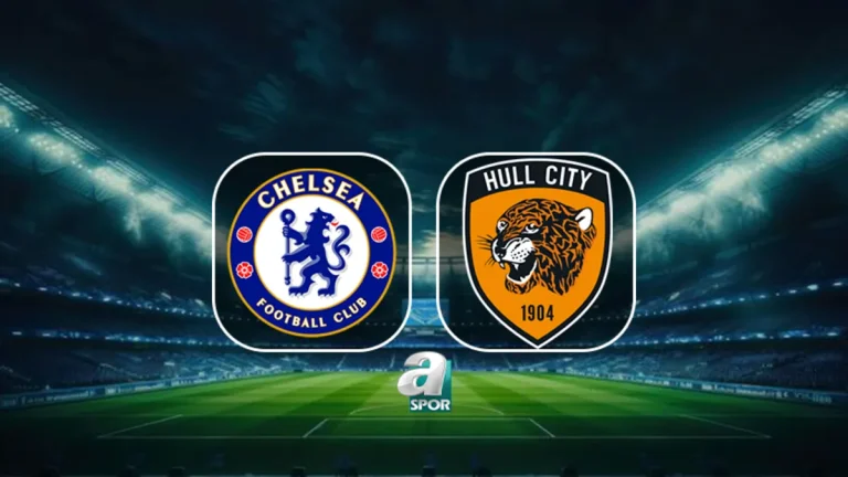 Chelsea-Hull City maçı saat kaçta, hangi kanalda?