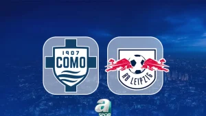 Como 1907 – RB Leipzig maçı saat kaçta, hangi kanalda?