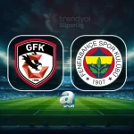 Gaziantep FK-Fenerbahçe | CANLI (Gaziantep FK-Fenerbahçe maçı canlı anlatım)