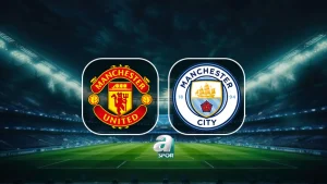 Manchester United-Manchester City maçı saat kaçta, hangi kanalda?