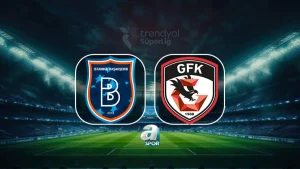 Başakşehir – Gaziantep FK maçı ne zaman, saat kaçta?