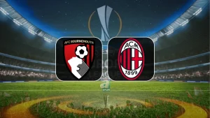 Bournemouth-AC Milan maçı hangi kanalda ve saat kaçta?