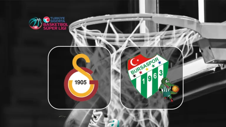 Galatasaray-Bursaspor basketbol maçı saat kaçta, hangi kanalda?