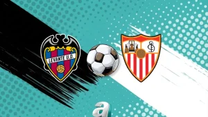 Levante-Sevilla maçı bilgileri! Ne zaman, saat kaçta, hangi kanalda?