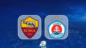 Roma – Slovan Bratislava maçı canlı izle! Saat kaçta, hangi kanalda?