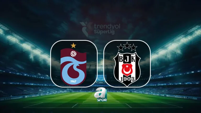Trabzonspor-Beşiktaş maçı canlı takip! Saat kaçta, hangi kanalda?